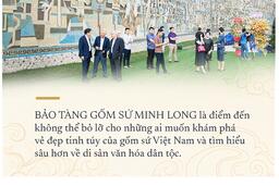 Minh Long sắp ra mắt Bảo Tàng Gốm Sứ: Không gian lưu giữ tinh hoa văn hóa Việt