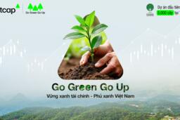 Vietcap ra mắt dự án vì cộng đồng Go Green Go Up: Vững xanh tài chính, phủ xanh Việt Nam