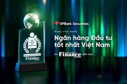VPBankS khẳng định vị thế với danh hiệu “Ngân hàng đầu tư tốt nhất Việt Nam 2025”