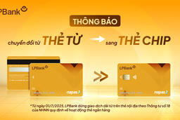 LPBank thông báo ngừng giao dịch dải từ trên thẻ ATM từ ngày 01/7/2025