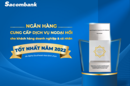 Sacombank 4 năm liền dẫn đầu lĩnh vực ngoại hối và thị trường vốn