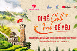 Phát động Cuộc thi Sáng tạo video du lịch “Việt Nam: Đi để yêu!”