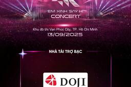 DOJI đồng hành cùng Concert Em Xinh "Say Hi": Chờ đợi gì từ sự kết hợp này?