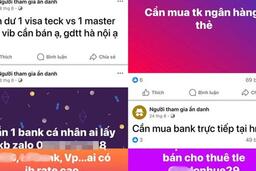Cạm bẫy khi cho thuê, mua bán tài khoản trên mạng xã hội
