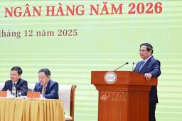 12 nhiệm vụ trọng tâm của ngành Ngân hàng trong năm 2026