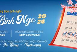 Lịch nghỉ giao dịch chứng khoán Tết Nguyên đán Bính Ngọ 2026