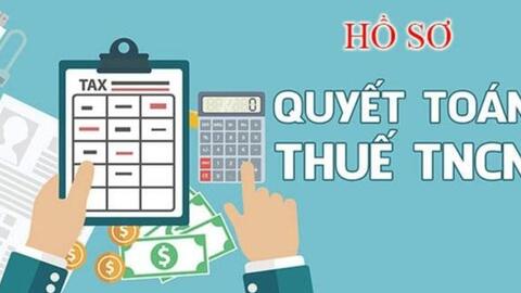 Sắp hết hạn nộp hồ sơ quyết toán thuế thu nhập cá nhân năm 2021