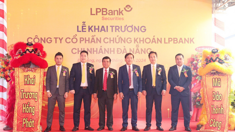 Chứng khoán LPBank khai trương Chi nhánh Đà Nẵng, bước đầu chiến dịch phủ sóng thương hiệu trên toàn quốc