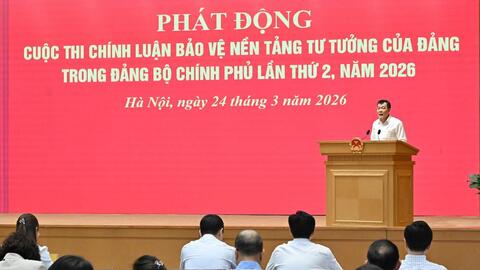 Phát động Cuộc thi chính luận bảo vệ nền tảng tư tưởng của Đảng trong Đảng bộ Chính phủ năm 2026