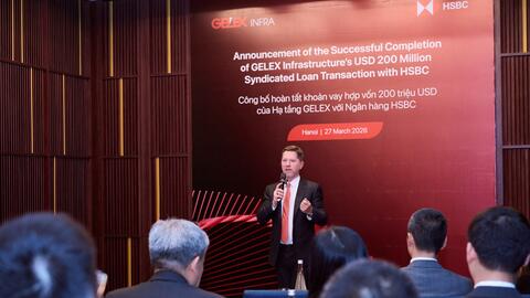 HSBC thu xếp và hoàn tất khoản vay hợp vốn trị giá 200 triệu USD cho Hạ tầng GELEX