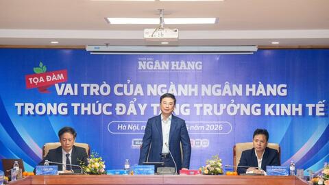Phó Thống đốc Phạm Thanh Hà: Hướng dòng vốn vào các lĩnh vực ưu tiên, các động lực tăng trưởng