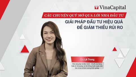 VinaCapital cập nhật tên và chiến lược đầu tư các quỹ mở