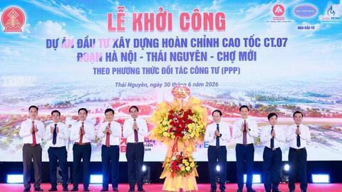 Khởi công dự án hoàn chỉnh cao tốc Hà Nội - Thái Nguyên - Chợ Mới