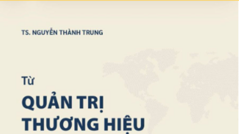 Giới thiệu sách "Từ quản trị thương hiệu đến tạo dựng tài sản thương hiệu"