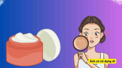 Bác sĩ cảnh báo nguy cơ từ kem trộn và mỹ phẩm không rõ nguồn gốc