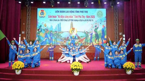 Sôi nổi Liên hoan "Vũ điệu công nhân" năm 2026 tại 3 khu vực ở Phú Thọ