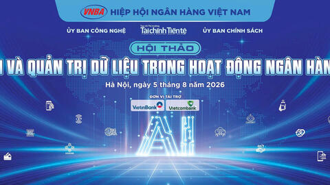 Sắp diễn ra Hội thảo “AI và quản trị dữ liệu trong hoạt động ngân hàng"