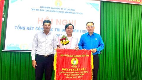 Thêm 3 công đoàn cơ sở ngành giáo dục với hơn 300 đoàn viên ở phía Đông TPHCM