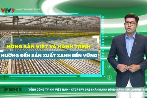 Nông Sản Việt Và Hành Trình Hướng Đến Sản Xuất Xanh Bền Vững