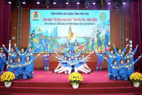 Sôi nổi Liên hoan "Vũ điệu công nhân" năm 2026 tại 3 khu vực ở Phú Thọ
