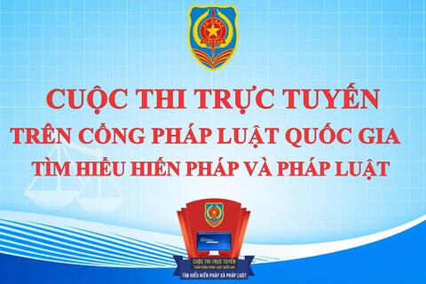 Cuộc thi trực tuyến Tìm hiểu về Hiến pháp và pháp luật trong kỷ nguyên số