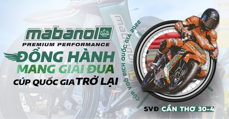Mabanol đồng hành mang giải đua cúp quốc gia trở lại sau 2 năm vắng bóng.