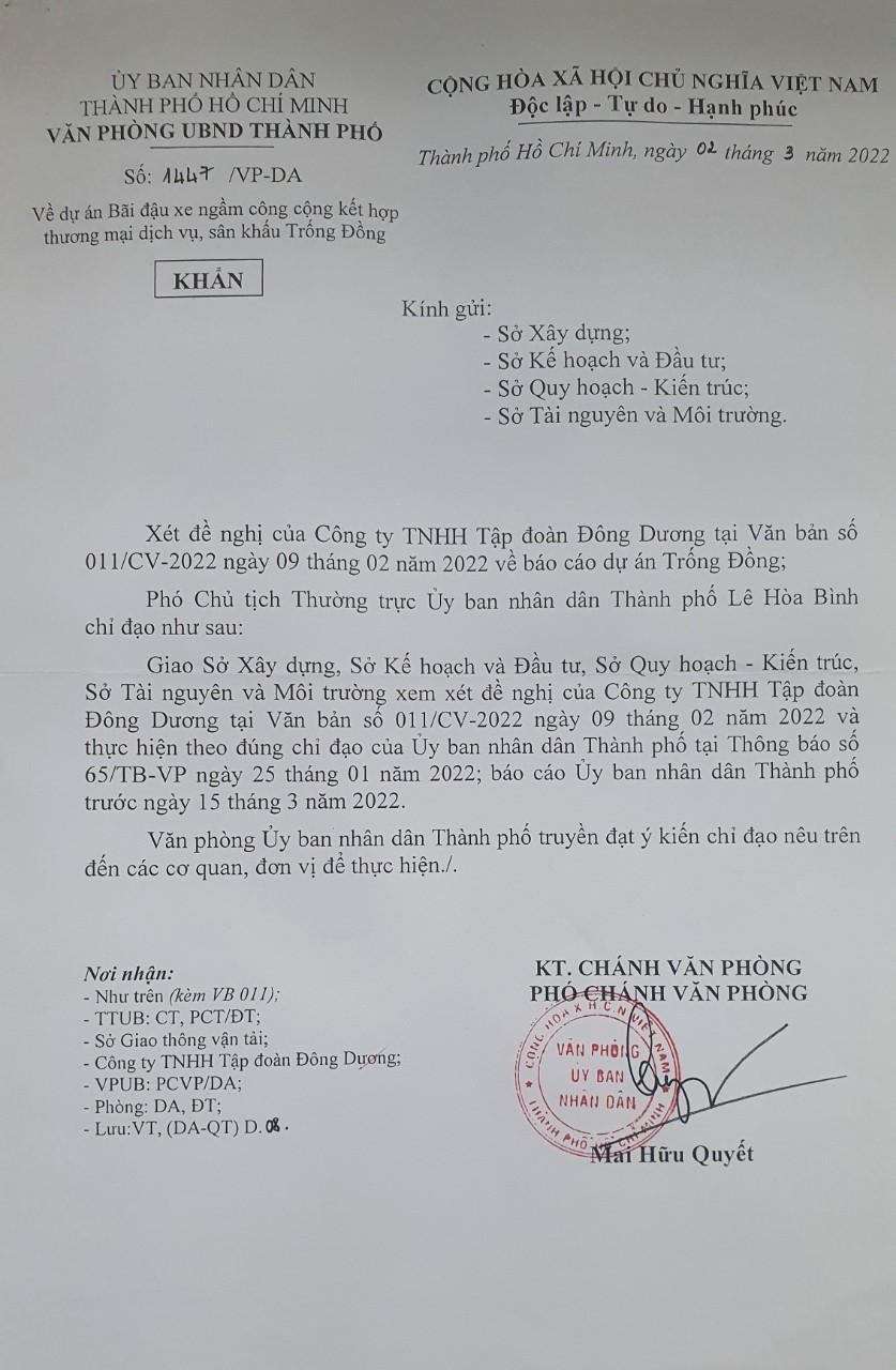 văn bản số 1447/VP-DA gửi cho các Sở Xây dựng, KH&ĐT, Quy hoạch - Kiến trúc, TN&MT… về việc xem xét đề nghị của Côgn ty TNHH Tập đoàn Đông Dương liên quan tới dự án bãi xe ngầm theo chỉ đạo của UBND TP tại Thông báo số 65/TB-VP ngày 25/1/2022; báo cáo UBND TP trước ngày 15/3/2022. Tuy nhiên sự việc vẫn tiếp tục chìm vào quên lãng khiến doanh nghiệp làm đơn kêu cứu khắp nơi nhưng tới nay vẫn chưa được giải quyết.