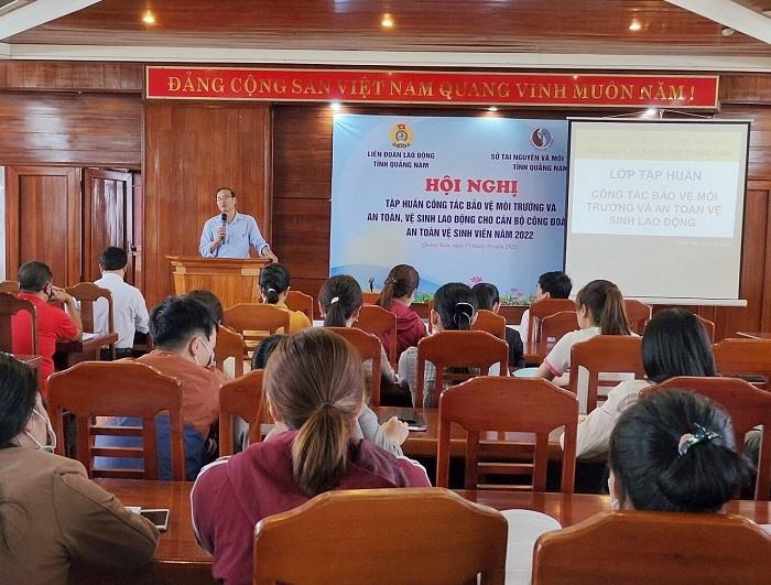 Quảng Nam: Tập huấn bảo vệ môi trường và an toàn, vệ sinh lao động